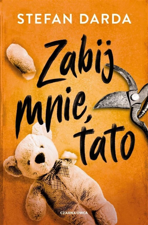 Zabij mnie, tato, Stefan Darda