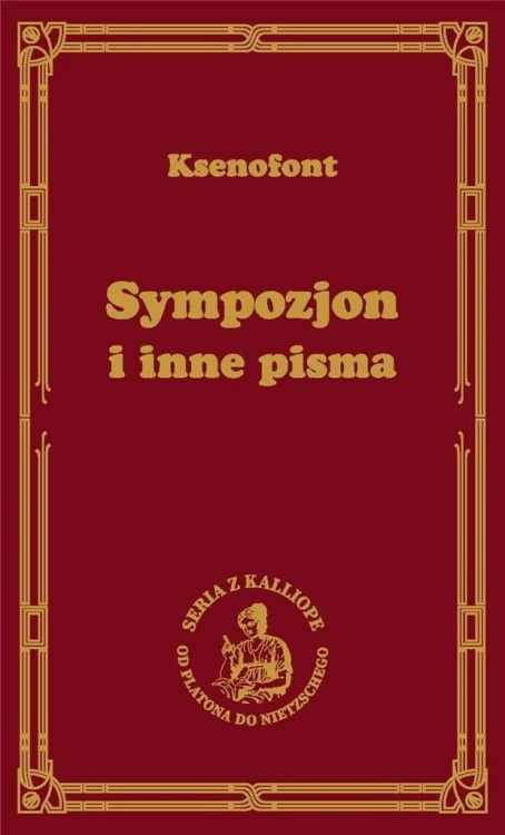 Sympozjon i inne pisma, Ksenofont