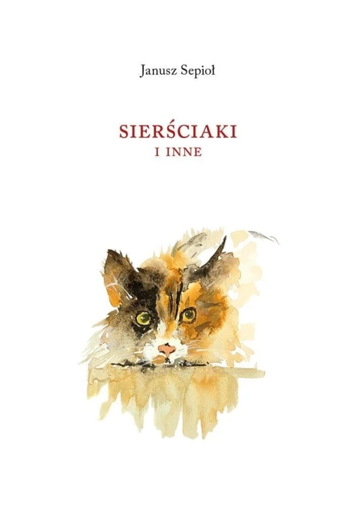 Sierściaki i inne, Janusz Sepioł