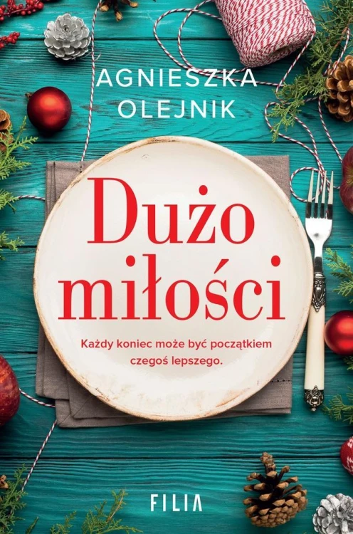 Dużo miłości, Agnieszka Olejnik