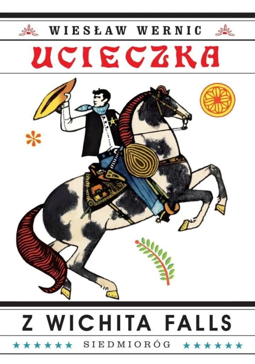Ucieczka z Wichita Falls, Wiesław Wernic