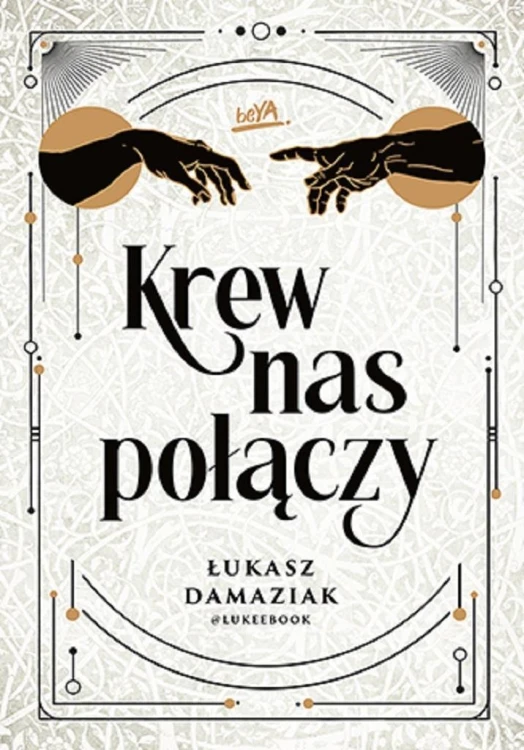 Krew nas połączy, Łukasz Damaziak @lukeebook