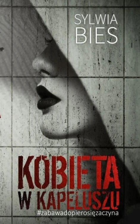 Kobieta w Kapeluszu, Sylwia Bies