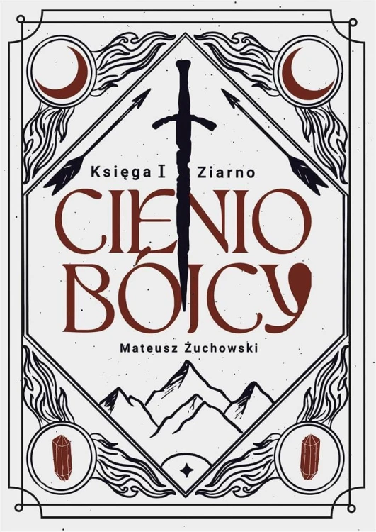 Cieniobójcy. Księga I. Ziarno, Mateusz Żuchowski