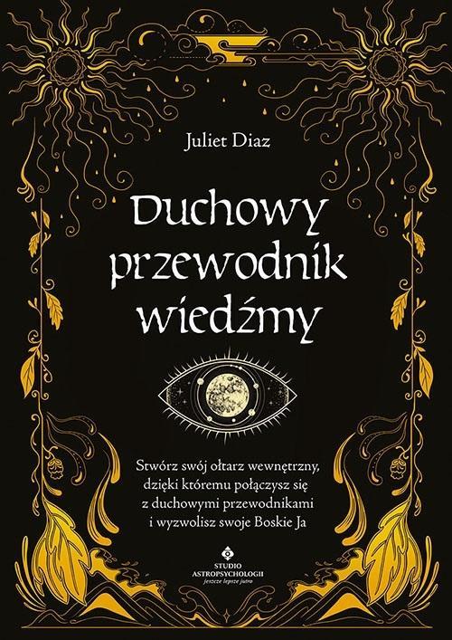 Duchowy przewodnik wiedźmy, Juliet Diaz