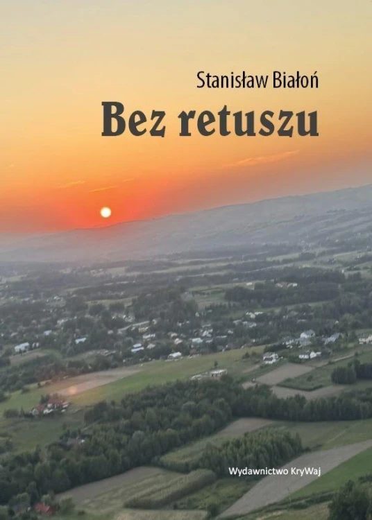 Bez retuszu, Stanisław Białoń
