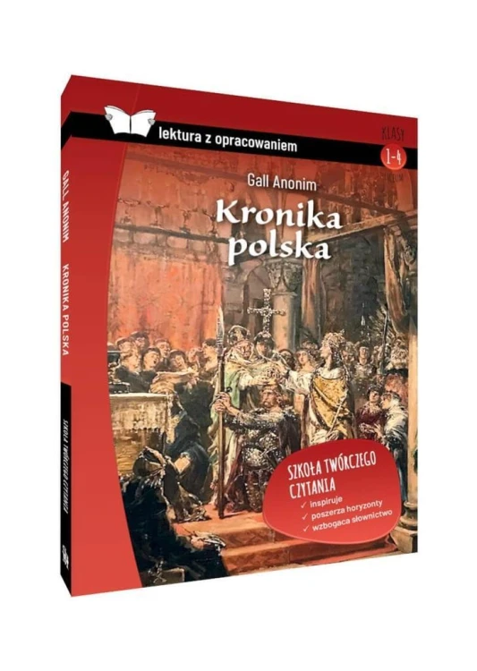 Kronika polska. Z opracowaniem BR, Gall Anonim