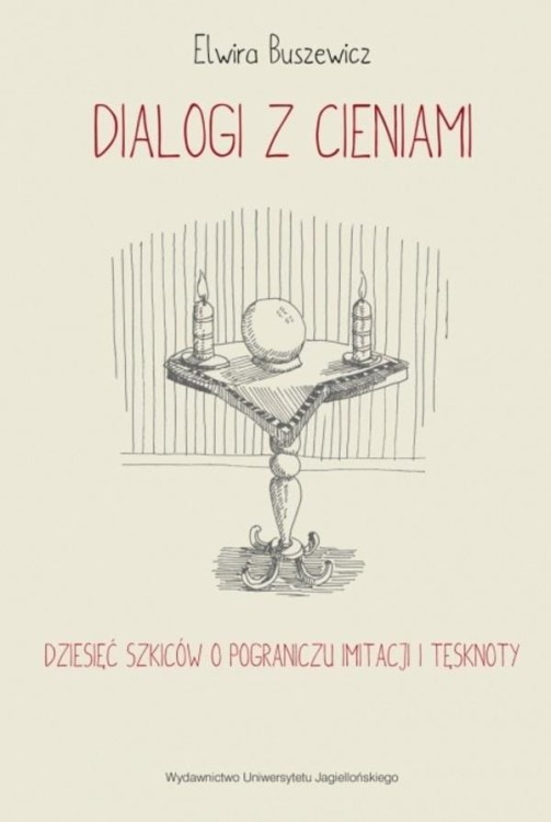 Dialogi z cieniami, Elwira Buszewicz