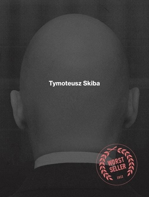 Worstseller, Tymoteusz Skiba