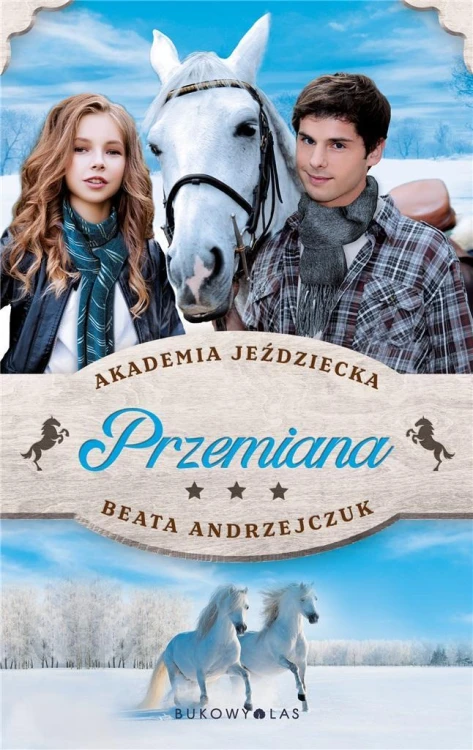 Przemiana. Akademia Jeździecka, Beata Andrzejczuk