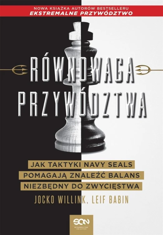 Równowaga przywództwa. Jak taktyki Navy Seals...