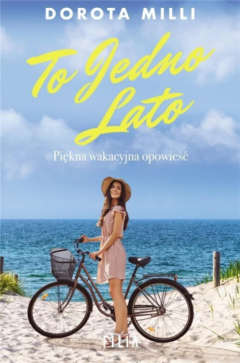 To jedno lato, Dorota Milli