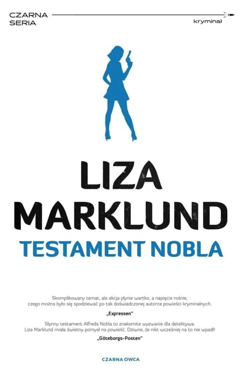 Annika Bengtzon T.6 Testament Nobla, Liza Marklund
