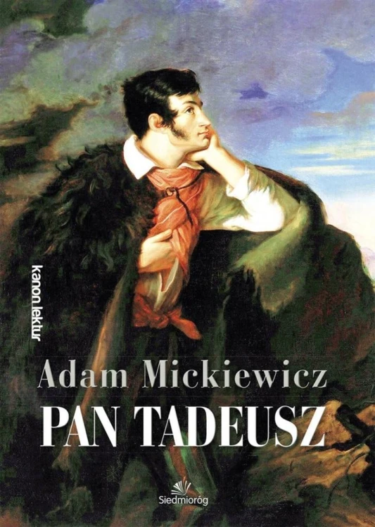 Pan Tadeusz, Adam Mickiewicz