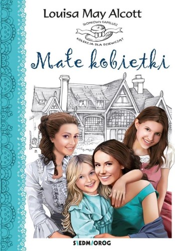 Małe kobietki, Louisa May Alcott