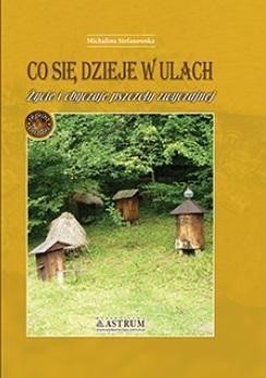 Co się dzieje w ulach, Michalina Stefanowska