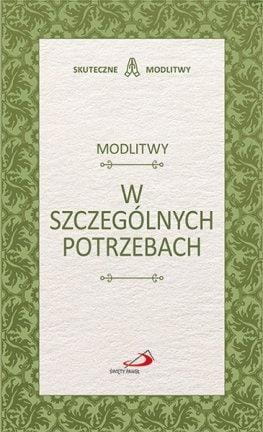 Modlitwy w szczególnych potrzebach, praca zbiorowa