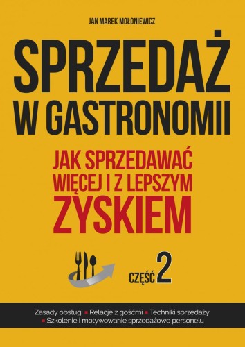 Sprzedaż w gastronomii cz.2, Jan Marek Mołoniewicz