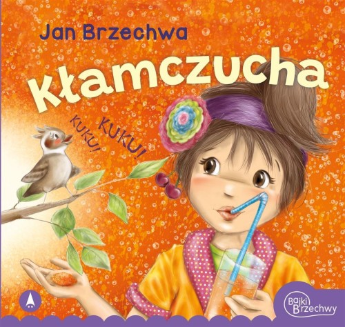 Kłamczucha, Jan Brzechwa