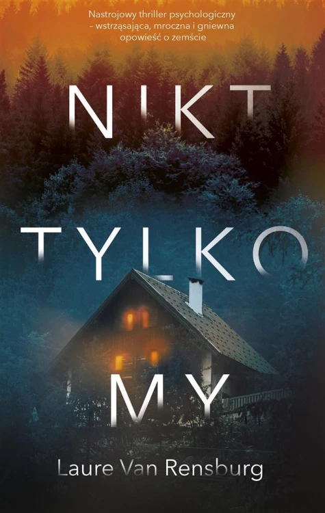 Nikt, tylko my, Laure van Rensburg, Anna Rajca