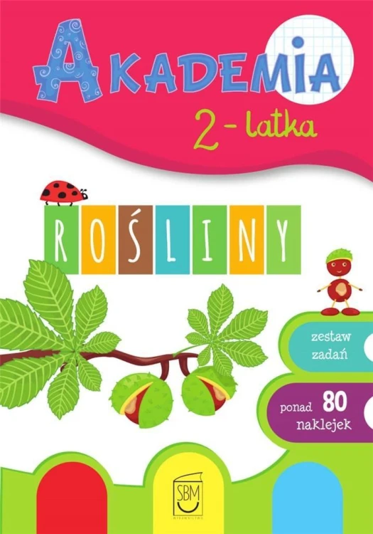 Akademia 2-latka. Rośliny, praca zbiorowa