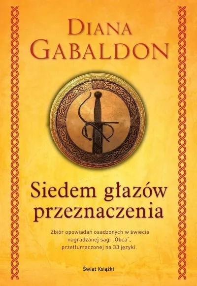 Siedem głazów przeznaczenia, Diana Gabaldon