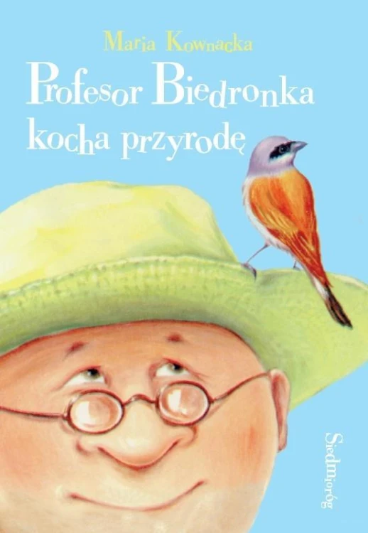 Profesor Biedronka kocha przyrodę, Maria Kownacka