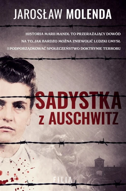 Sadystka z Auschwitz, Jarosław Molenda