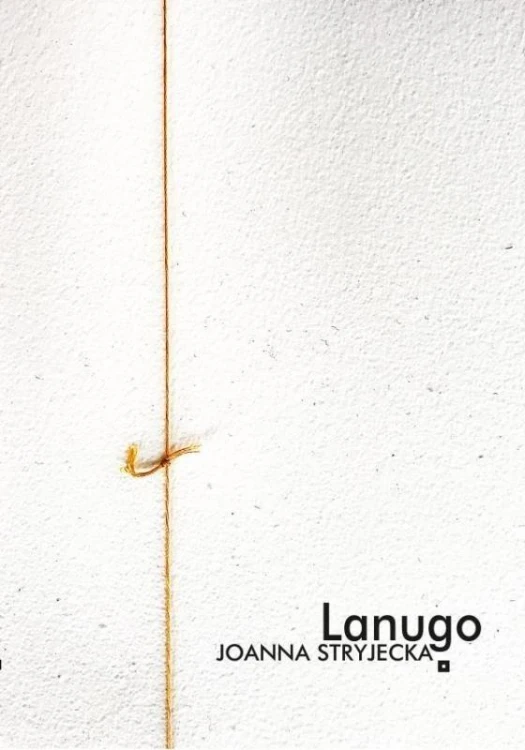 Lanugo, Joanna Stryjecka
