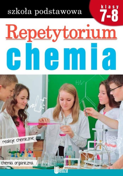 Repetytorium. Chemia kl. 7-8, praca zbiorowa