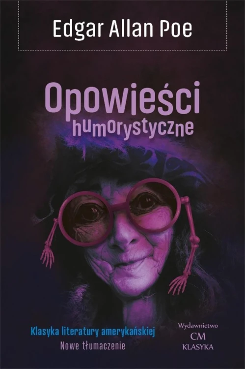 Opowieści humorystyczne, Edgar Allan Poe