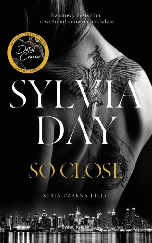 So Close, Sylvia Day, Danuta Śmierzchalska