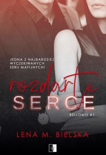 Rozdarte serce, Lena M. Bielska