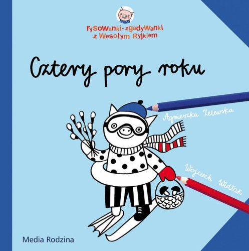 Wesoły Ryjek. Cztery pory roku, Wojciech Widłak