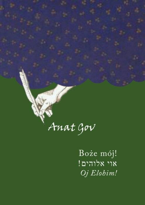 Boże mój!, Anat Gov