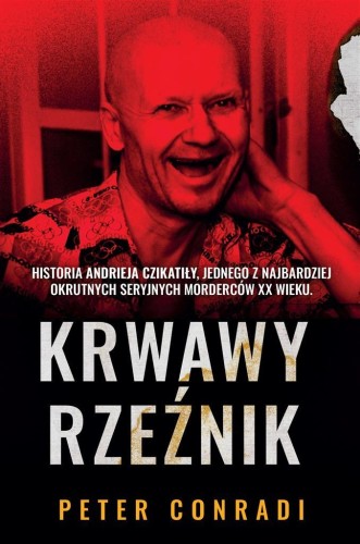 Krwawy rzeźnik, Peter Conradi, Joanna Grabarek
