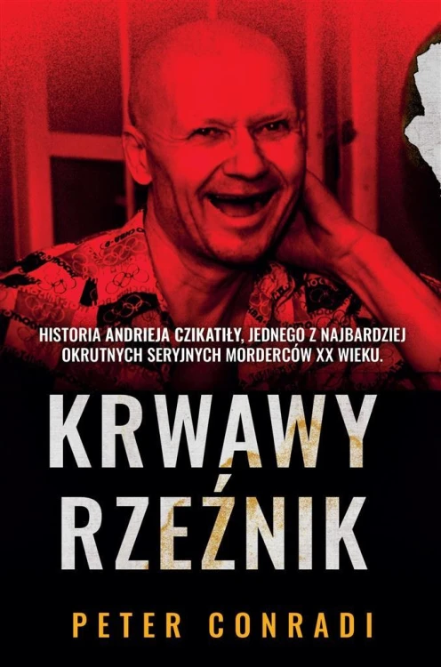 Krwawy rzeźnik, Peter Conradi, Joanna Grabarek