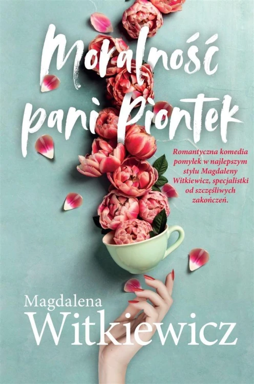 Moralność Pani Piontek, Magdalena Witkiewicz
