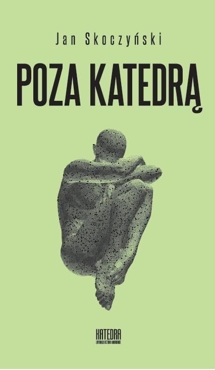 Poza katedrą, Jan Skoczyński
