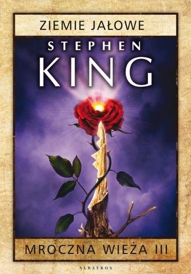 Mroczna Wieża T.3 Ziemie jałowe TW, Stephen King