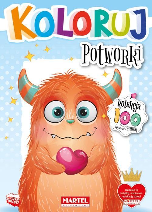 Koloruj - Potworki, praca zbiorowa