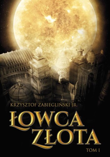Łowca Złota T.1, Krzysztof Zabiegliński