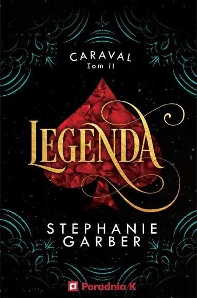 Caraval T.2 Legenda, Stephanie Garber