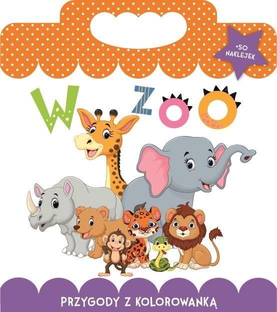 Przygody z kolorowanką. W ZOO, praca zbiorowa