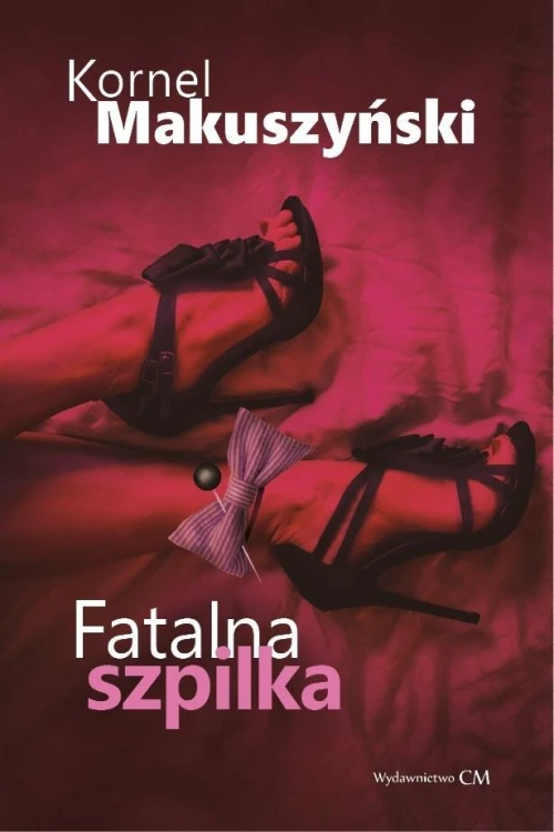 Fatalna szpilka, Kornel Makuszyński