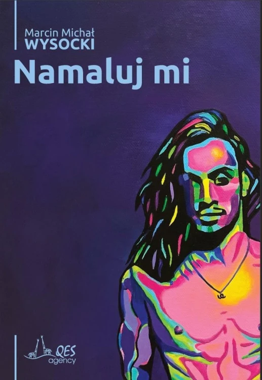 Namaluj mi..., Marcin Michał Wysocki