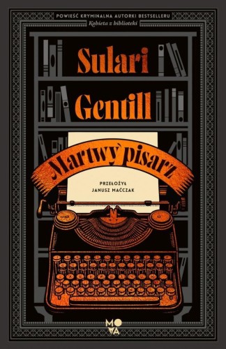 Martwy pisarz, Sulari Gentill