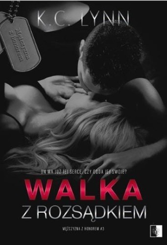 Walka z rozsądkiem, K. C. Lynn