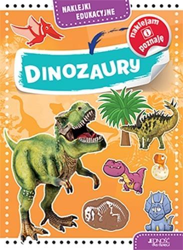 Naklejki edukacyjne. Dinozaury, praca zbiorowa