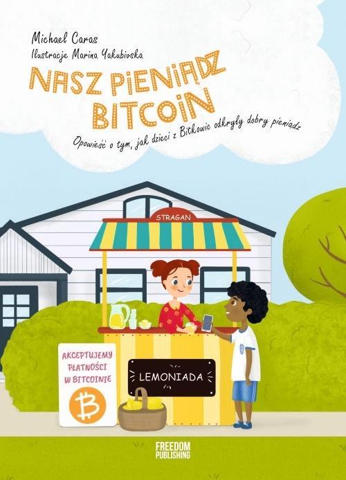 Nasz pieniądz Bitcoin, Michael Caras